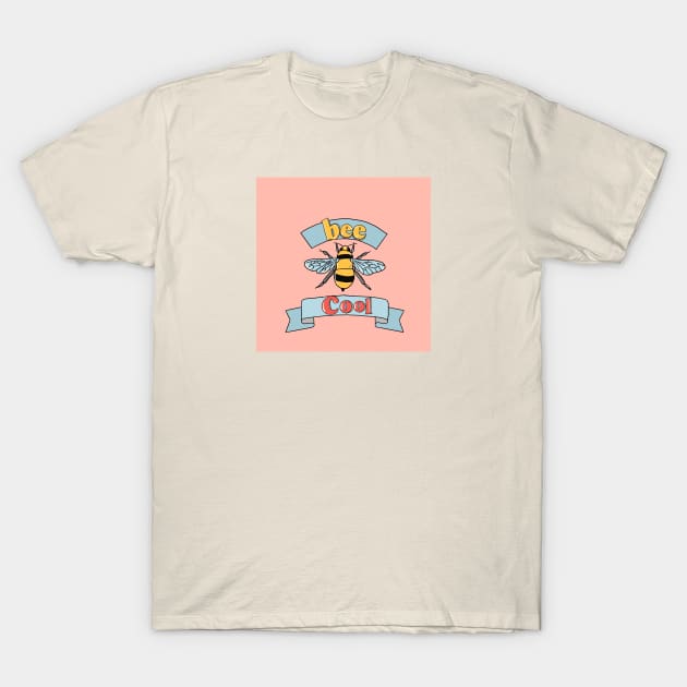 BEE COOL T-Shirt by DejaDoodlesArt